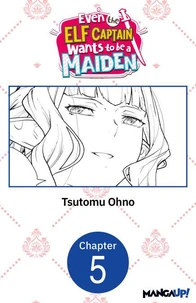 Even the Elf Captain Wants to be a Maiden #005