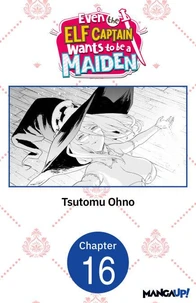 Even the Elf Captain Wants to be a Maiden #016