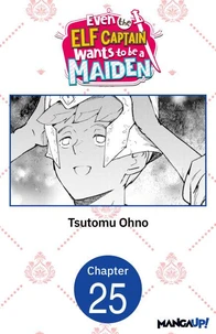 Even the Elf Captain Wants to be a Maiden #025