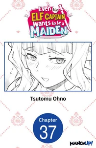 Even the Elf Captain Wants to be a Maiden #037