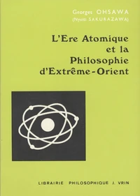 L'Ere atomique et la philosophie d'Extreme-Orient