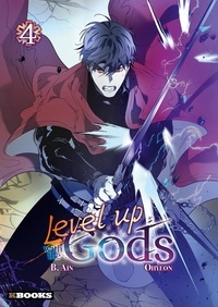  Ohyeon et  B.ain - Level up with the Gods Tome 4 : .