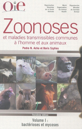Pédro Acha - Revue scientifique et technique N° 23 (2), Août 2004 : Zoonoses et agents pathogènes émergents importants pour la santé publique.