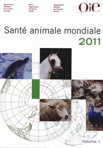  OiE - Santé animale mondiale en 2011 - 2 volumes.