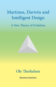  OIe Therkelsen - Martinus, Darwin and Intelligent Design - A new Theory of Evolution.