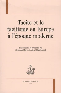 Tacite et le tacitisme en Europe à l'époque moderne