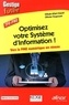 Oihab Allal-Chérif et Olivier Dupouët - Optimisez votre système d'information ! - Vers la PME numérique en réseau.