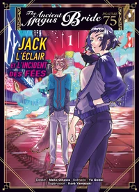 The Ancient Magus Bride Psaume 75 - Jack l'éclair et l'incident des fées Tome 1