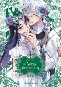 Les Noces Vénéneuses Tome 1
