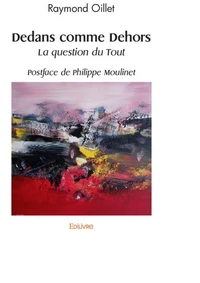 Dedans comme dehors