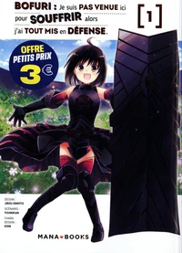Bofuri : Je suis pas venue ici pour souffrir alors j'ai tout mis en défense Tome 1
