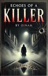 Echoes of a Killer