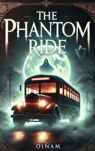 The Phantom Ride