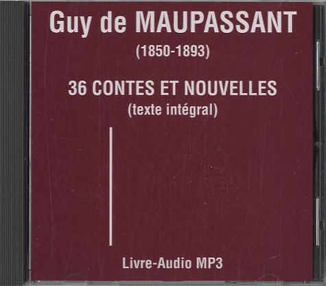 Guy de Maupassant - 36 contes et nouvelles. 1 CD audio MP3