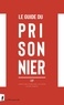  OIP Section Française - Le guide du prisonnier.