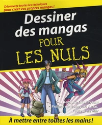 Dessiner des mangas pour les Nuls