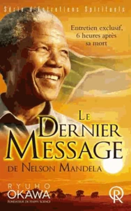 Le dernier message de Nelson Mandela