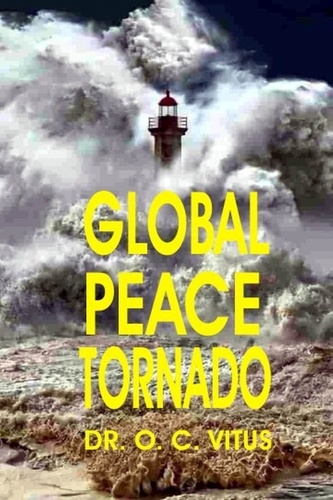  Okechukwu Chidoluo Vitus - Global Peace Tornado.