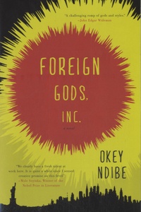 Okey Ndibe - Foreign Gods Inc.
