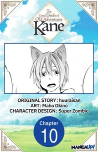 The Good Deeds of Old Adventurer Kane #010