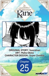 The Good Deeds of Old Adventurer Kane #025