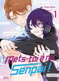 Mets-toi à nu, Senpai ! Tome 1