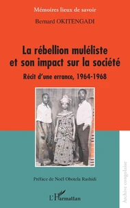 La rébellion muléliste et son impact sur la société