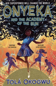 Onyeka and the Academy of the Sun