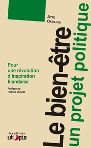 Le bien-etre, un projet politique