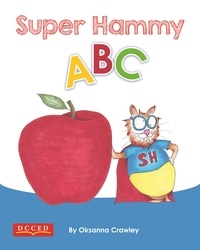 Oksanna Crawley - Super Hammy ABC.