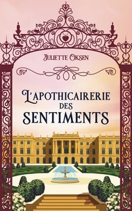 L'Apothicairerie des sentiments