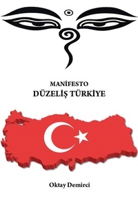  Oktay Demirci - Manifesto: Düzeliş Türkiye.