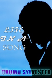  Okumu Sylvester - Life In A Song.