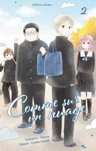  Okura et Coma Hashii - Comme sur un nuage Tome 2 : .