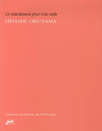 Ce retardement pour voix seule