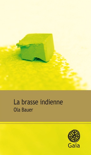 La brasse indienne