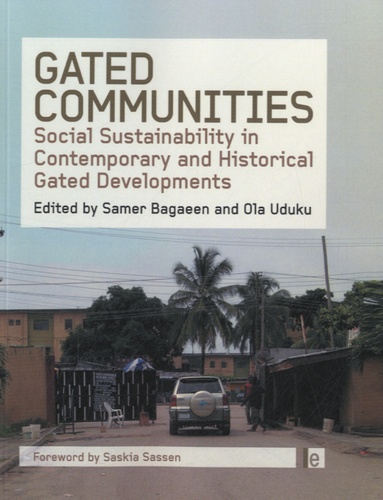 Ola Uduku - Gated Communities - Social Sustainability in Contemporary and Historical Gated Developments.