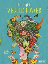 Olaf Hajek et Annette Roeder - Veggie Power.