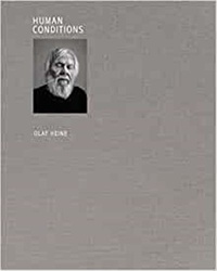 Olaf Heine - Human Condition.