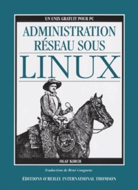 Olaf Kirch - Administration réseau sous Linux.
