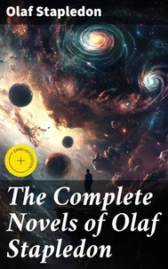 The Complete Novels of Olaf Stapledon