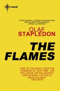 Olaf Stapledon - The Flames.