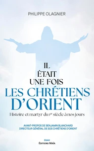Il était une fois les chrétiens d'Orient