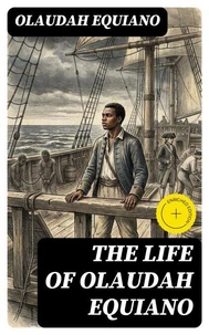 The Life of Olaudah Equiano