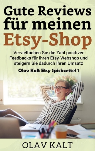 Gute Reviews für meinen Etsy-Shop. Vervielfachen Sie die Zahl positiver Feedbacks für Ihren Etsy-Webshop und steigern Sie dadurch Ihren Umsatz