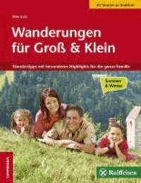 Olav Lutz - Wanderungen für Groß und Klein - Wandertipps mit besonderen Highlights für die ganze Familie.