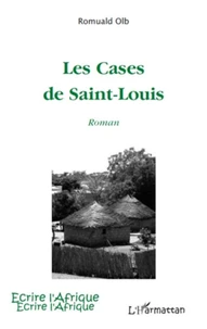 Les cases de Saint-Louis