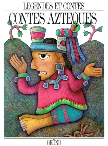 Oldrich Kaspar et Josef Kremlacek - Contes aztèques.