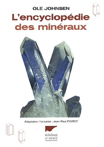Ole Johnsen - L'encyclopédie des minéraux.