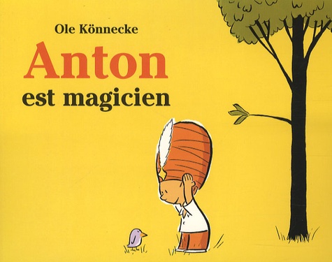 Ole Könnecke - Anton est magicien.